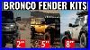 Ford Bronco Fender Kits 2 Vs 5 Vs 8